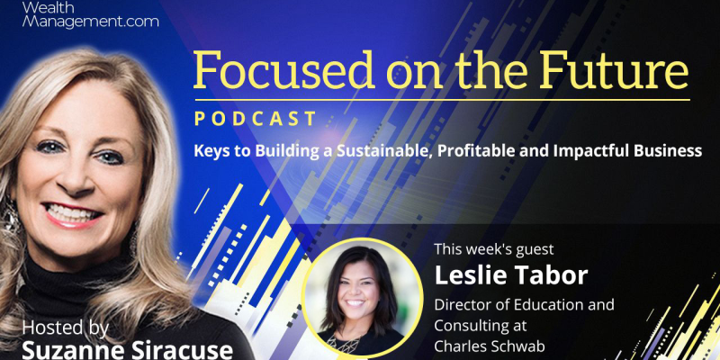 Focused on the Future: Leslie Tabor: Why every Financial Advisory Firm ...